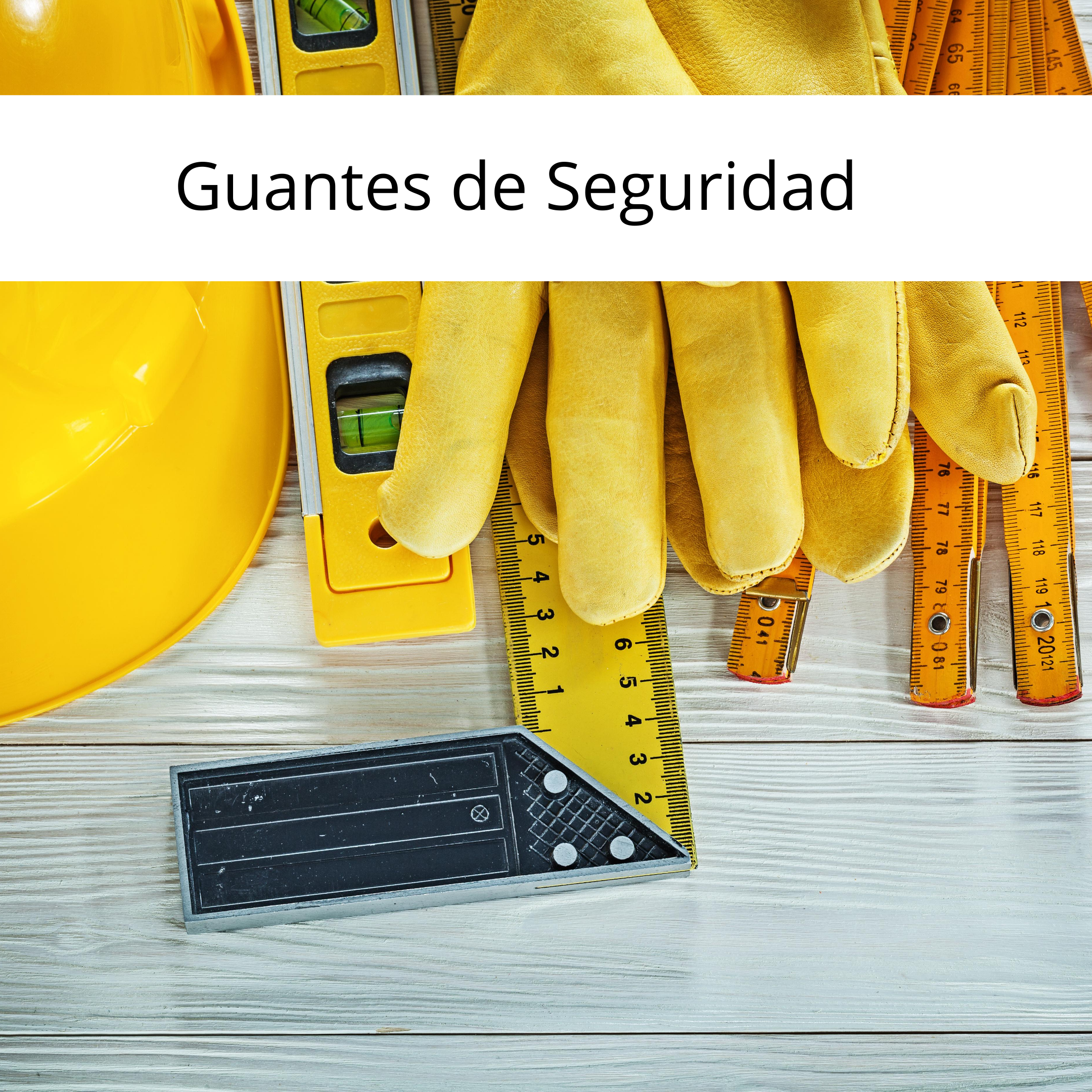 Guantes de Seguridad Industrial en Monterrey Guantes de Seguridad Industrial en Monterrey